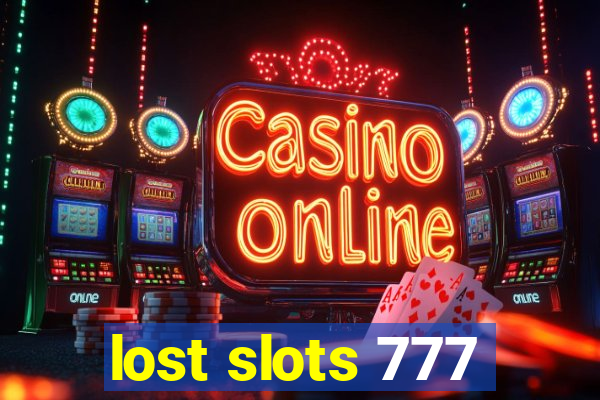 lost slots 777